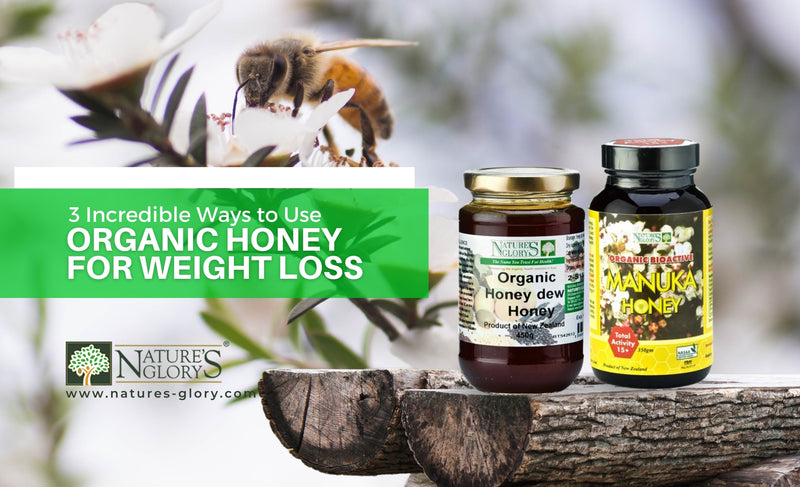 3-incredible-ways-to-use-organic-honey-for-weight-loss