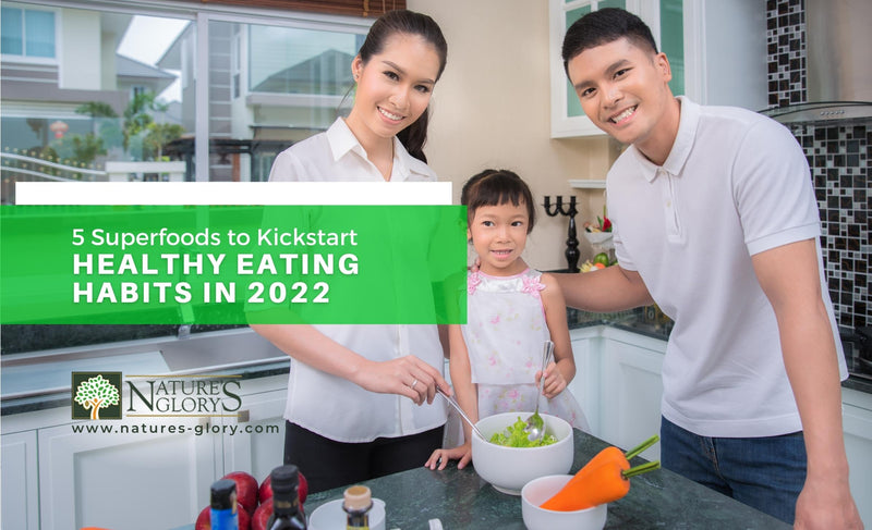 5 Superfoods to Kickstart Healthy Eating Habits in 2022