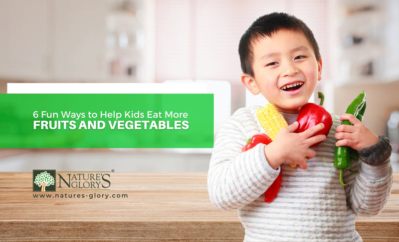 6-fun-ways-to-help-kids-eat-more-fruits-and-vegetables