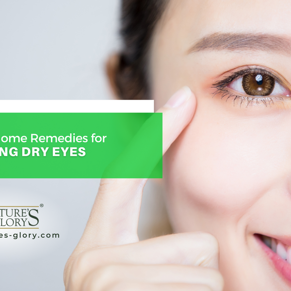 Natural Home Remedies for Soothing Dry Eyes  Nature's Glory