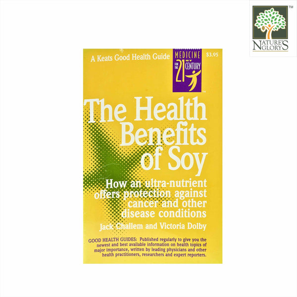 Health Benefits Of Soy: Jack Challem, Victoria Dolby Nature's
